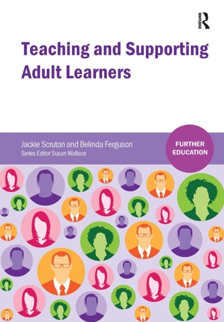 Teaching and Supporting Adult Learners