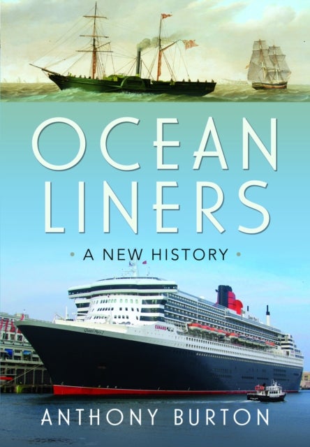 Ocean Liners - A New History