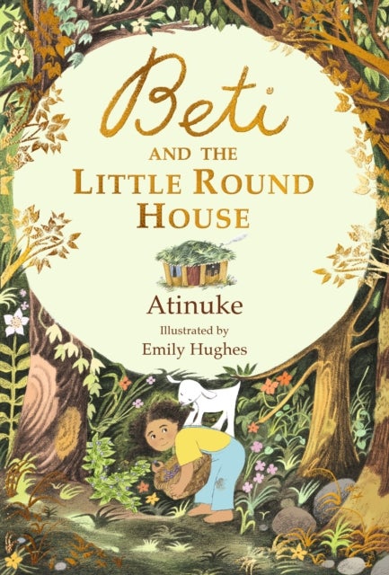 Beti and the Little Round House - "These richly absorbing 6+ stories are illustrated with great charm." GUARDIAN