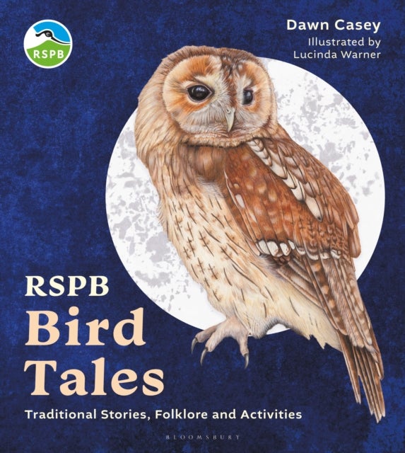 RSPB Bird Tales - Traditional Stories, Folklore and Activities