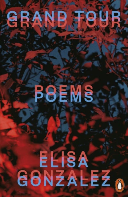 Grand Tour - Poems
