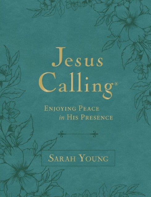 Jesus Calling, Large Text Teal Leathersoft, with Full Scriptures - Enjoying Peace in His Presence (A 365-Day Devotional) – The Perfect Mother’s Day Gift for Moms