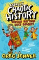 Totally Chaotic History: Roman Britain Gets Rowdy!