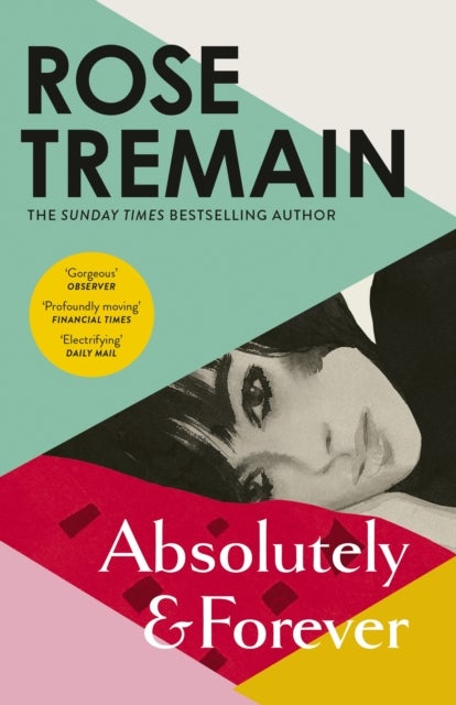 Absolutely and Forever - An electrifying love story from the Sunday Times bestselling author of Lily