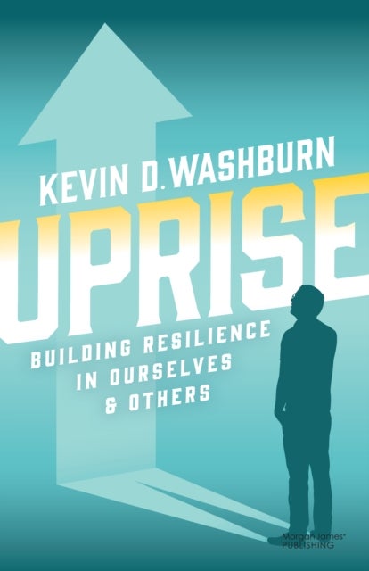 Uprise - Building Resilience in Ourselves & Others