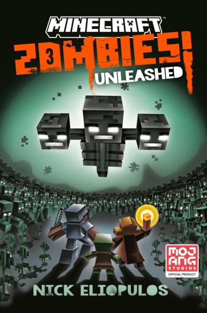 Minecraft: Zombies Unleashed! - An Official Minecraft Novel