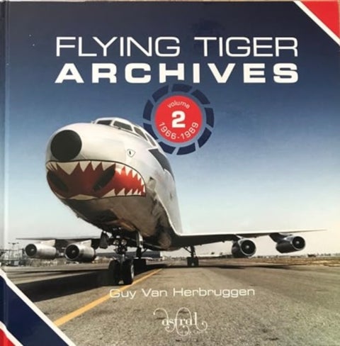 Flying Tiger Archives Volume 2: - 1966 to 1989