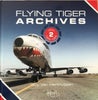 Flying Tiger Archives Volume 2: