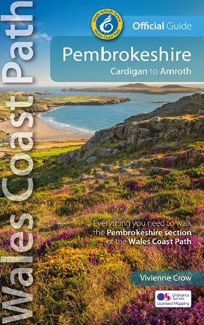 Pembrokeshire: Cardigan to Amroth - Official Guide - Wales Coast Path