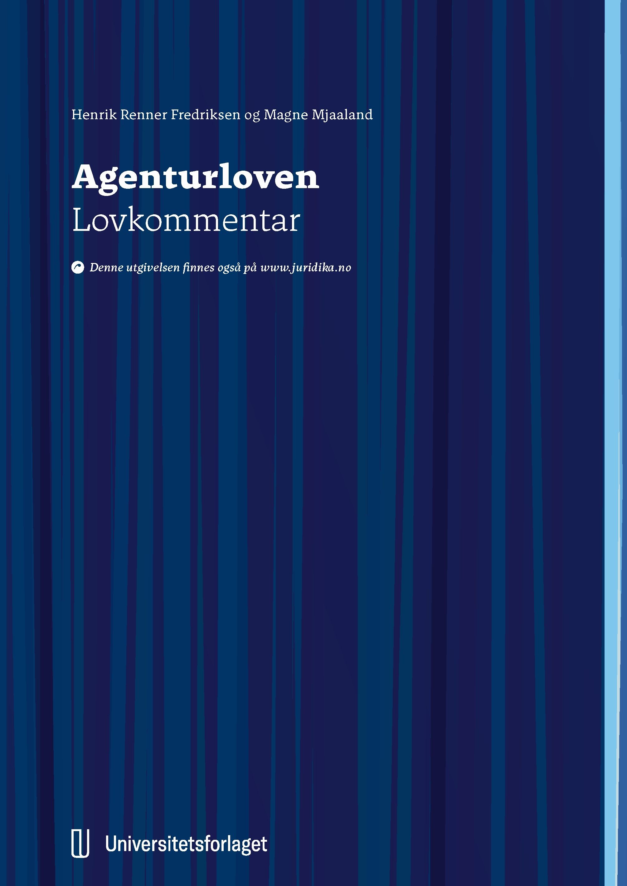 Agenturloven - lov 19. juni 1992 nr. 56 om handelsagenter og handelsreisende : lovkommentar