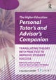 The Higher Education Personal Tutor¿s and Advisor¿s Companion