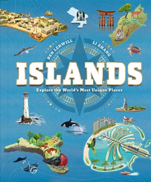 Islands - Explore the World's Most Unique Places
