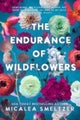 Endurance of Wildflowers