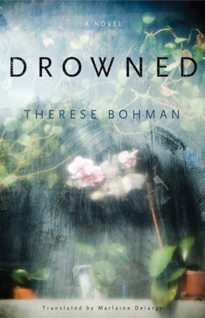 Drowned - A Novel