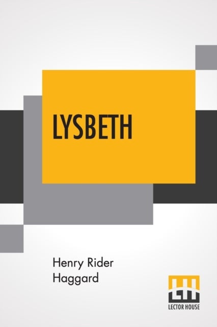Lysbeth - A Tale Of The Dutch