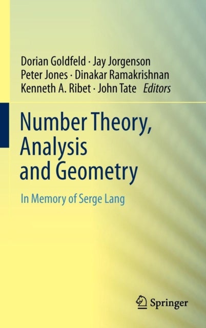 Number Theory, Analysis and Geometry - In Memory of Serge Lang