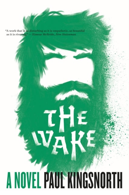 Wake - A Novel