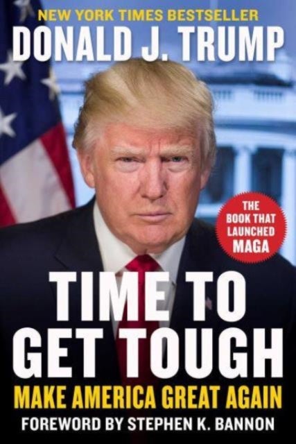 Time to Get Tough - Make America Great Again