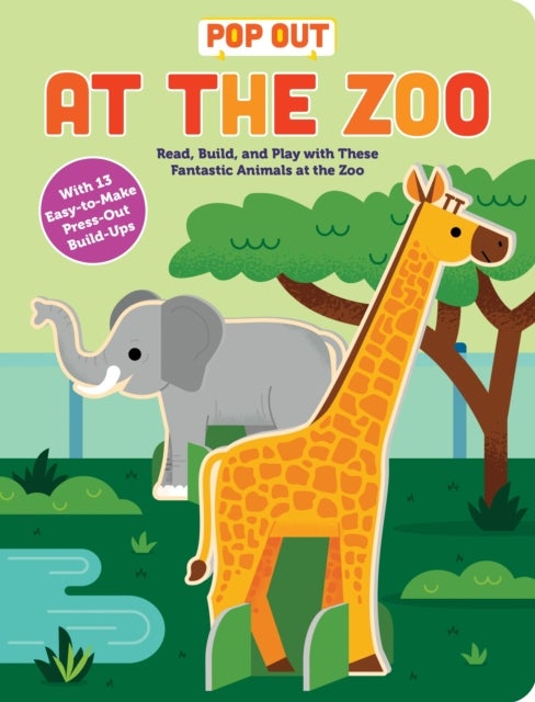 Pop Out at the Zoo - Read, Build, and Play with these Fantastic Animals at the Zoo