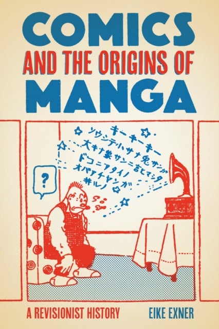 Comics and the Origins of Manga - A Revisionist History