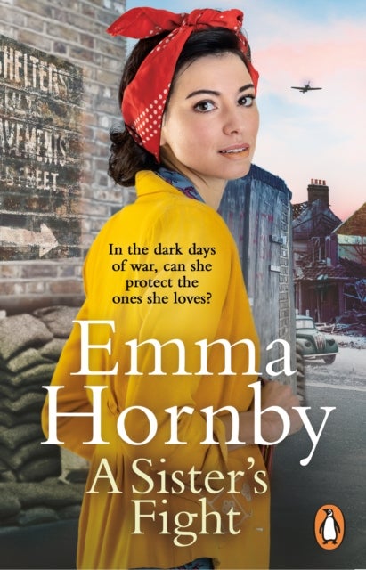 A Sister¿s Fight - A gripping and page-turning historical saga from the bestselling author