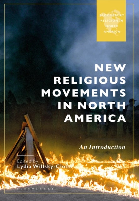 New Religious Movements in North America - An Introduction