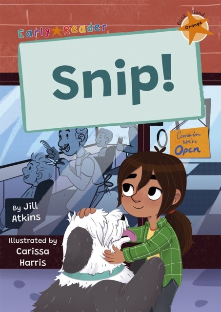 Snip! - (Orange Early Reader)