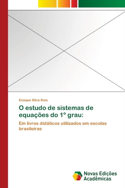 O estudo de sistemas de equacoes do 1¿ grau