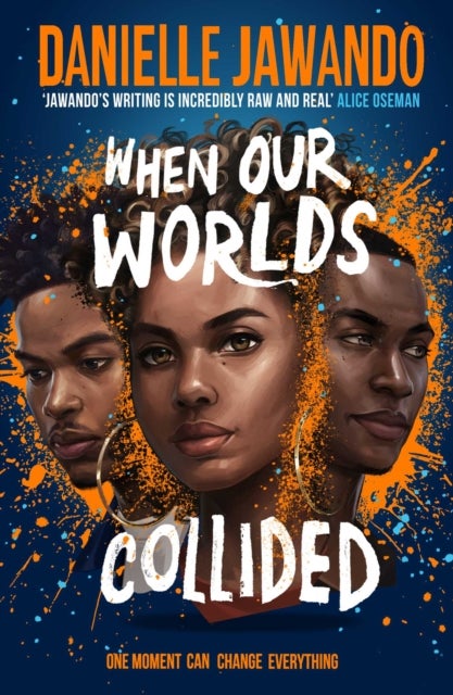 When Our Worlds Collided - Winner of the YA Book Prize and the Jhalak YA Prize!