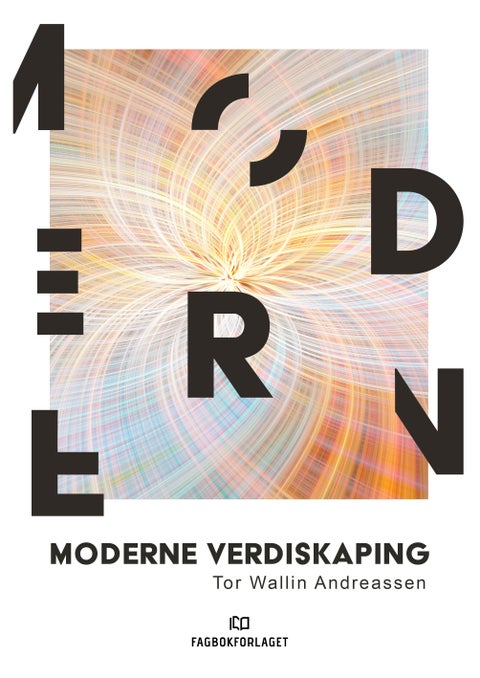 Moderne verdiskaping - kunder og innovasjoner