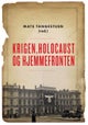 Krigen, Holocaust og hjemmefronten
