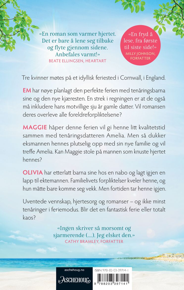 En perfekt ferie. Nesten