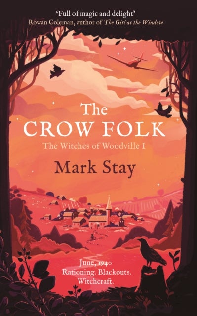The Crow Folk - The Witches of Woodville 1