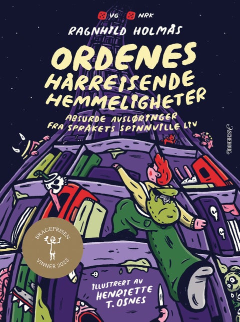 Ordenes hårreisende hemmeligheter - absurde avsløringer fra språkets spinnville liv