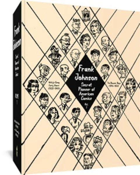 Frank Johnson, Secret Pioneer of American Comics Vol. 1 - Wally's Gang Early Years (1928-1949) and The Bowser Boys (1946-1950)
