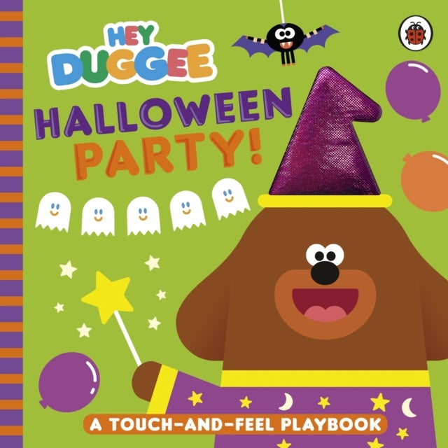 Hey Duggee: Halloween Party! - A Touch-and-Feel Playbook