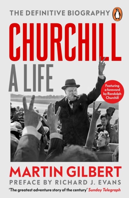 Churchill: A Life - The Official Biography