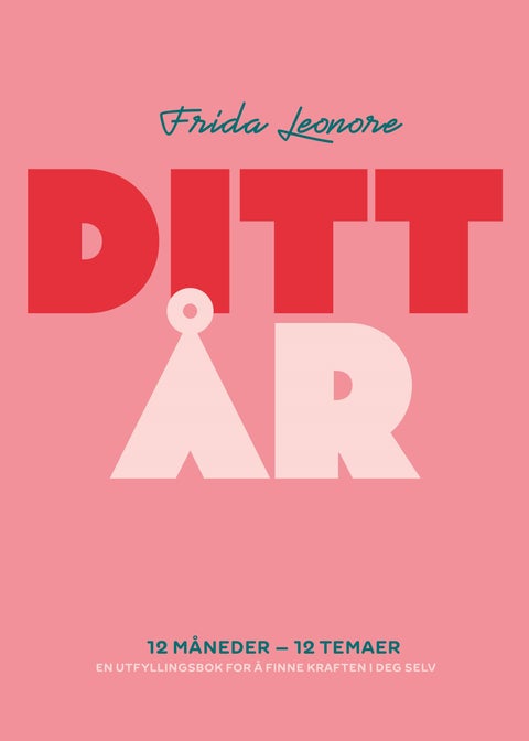 Ditt år - 12 måneder - 12 temaer : en utfyllingsbok for å finne kraften i deg selv
