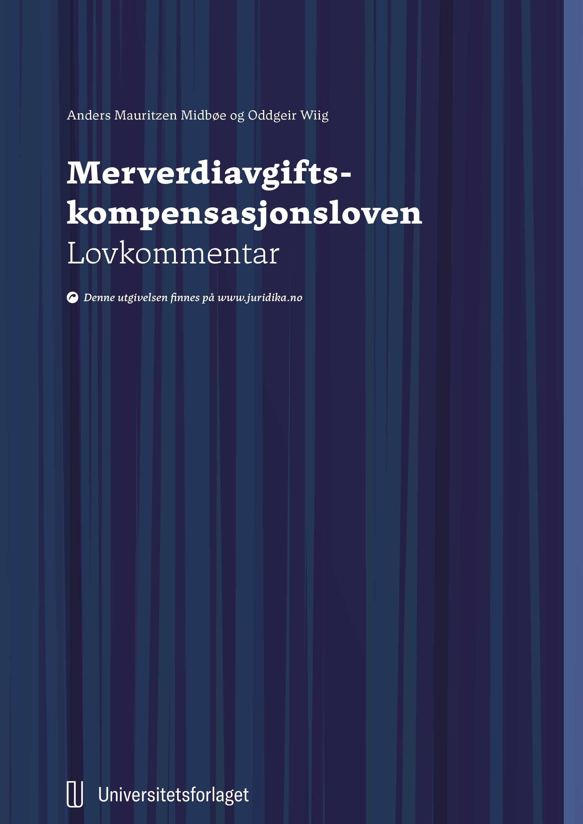 Merverdiavgiftskompensasjonsloven - lov 12. desember 2003 nr. 108 om kompensasjon av merverdiavgift for kommuner, fylkeskommuner mv. : lovkommentar