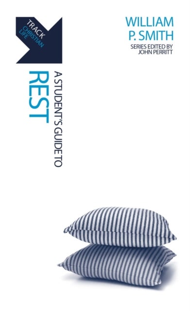 Track: A Student's Guide to Rest - A Student’s Guide to Rest