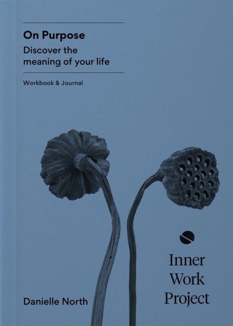 On Purpose - Discover the meaning of your life