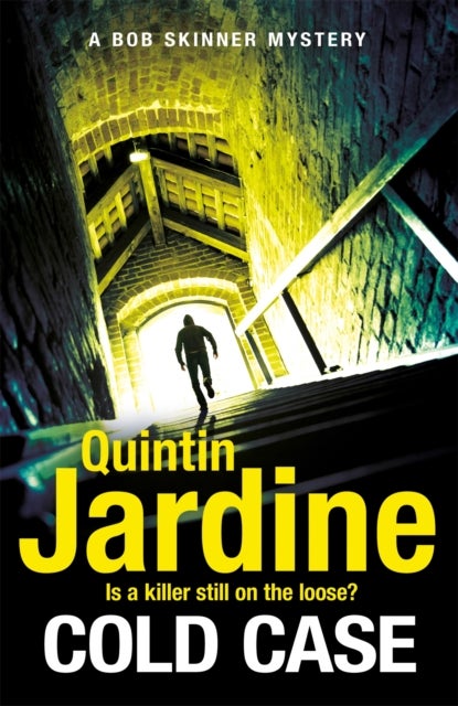 Cold Case (Bob Skinner series, Book 30) - Scottish crime fiction at its very best