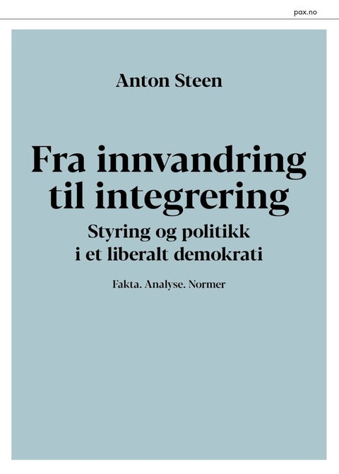 Fra innvandring til integrering - styring og politikk i et liberalt demokrati