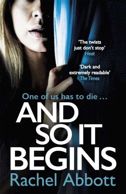 And So It Begins - The heart-stopping thriller from the queen of the page turner