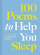 100 Poems to Help You Sleep