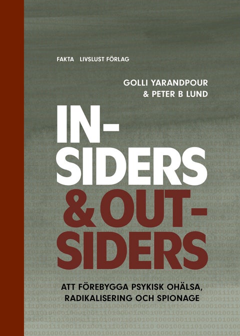 Insiders & Outsiders - att förebygga psykisk ohälsa, radikalisering och spionage