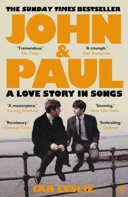 John and Paul - A Love Story in Songs – The #1 Sunday Times Bestseller