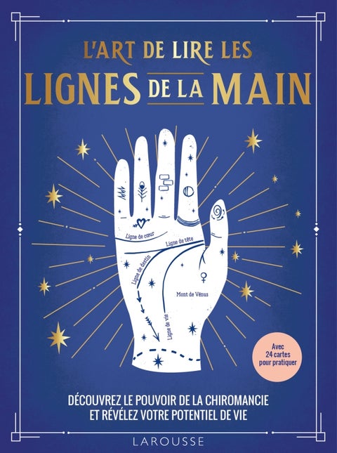L'art de lire les lignes de la main - Découvrez le pouvoir de la chiromancie moderne et révélez votre potentiel de vie