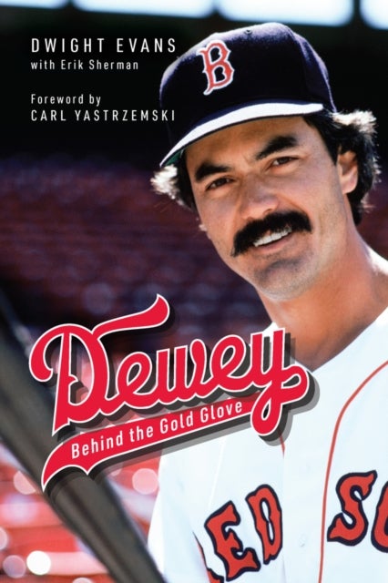 Dewey - Behind the Gold Glove
