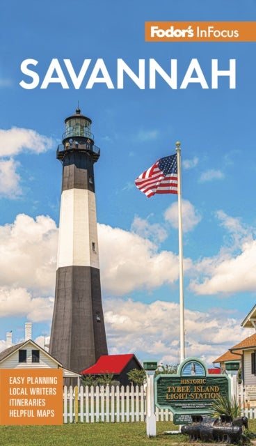 Fodor's InFocus Savannah - With Hilton Head and the Lowcountry